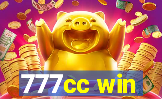 777cc win